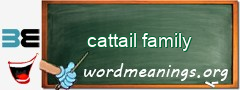 WordMeaning blackboard for cattail family